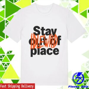 kenny Idlewild Merch Store Stay Out Of Place T Shirt