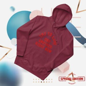 kenny Jesse Colin Young Merch Store Try To Love Monochrome Hoodies