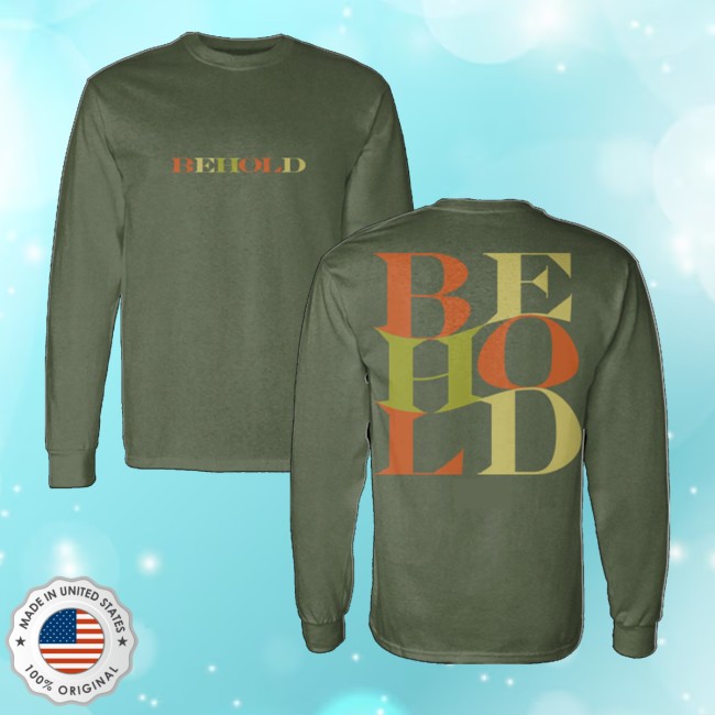 kenny Lauren Daigle Merch Store Behold Long Sleeve Teess kenny Lauren Daigle Merch Store Behold Long Sleeve Teess