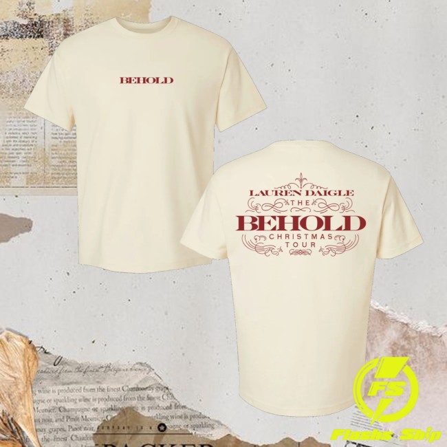 kenny Lauren Daigle Merch Store Behold Shirt kenny Lauren Daigle Merch Store Behold Shirt