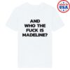 kenny Lily Allen Official Merch And Who The Fuck Is Madeline Shirt