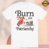 kenny Lookhuman Merch Store Burn The Patriarchy Shirt