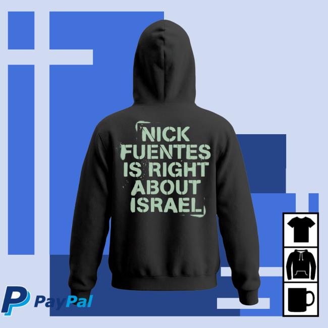 kenny Nick Fuentes Merch Store Right About Israel Hoodiea kenny Nick Fuentes Merch Store Right About Israel Hoodiea