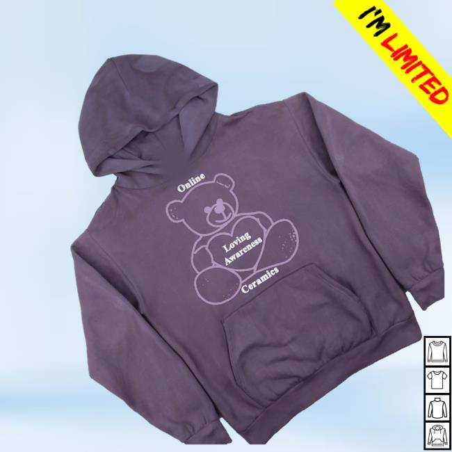 kenny Online Ceramics Merch Loving Awareness Bear Hoodiea kenny Online Ceramics Merch Loving Awareness Bear Hoodiea