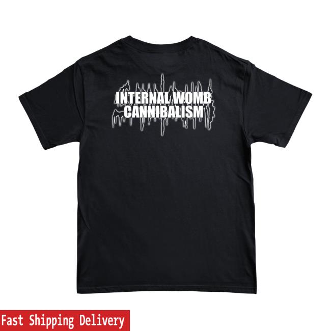 kenny Reality Fade Merch Store Sanatorium Internal Womb Cannibalism T Shirta kenny Reality Fade Merch Store Sanatorium Internal Womb Cannibalism T Shirta