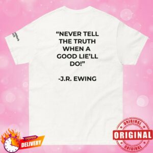 kenny Southfork Ranch Merch JR Can Only Lie T Shirt