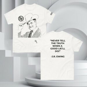 kenny Southfork Ranch Merch Store JR Can Only Lie Shirtss kenny Southfork Ranch Merch Store JR Can Only Lie Shirtss