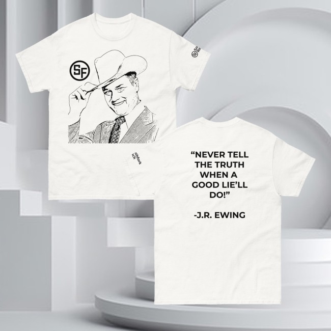 kenny Southfork Ranch Merch Store JR Can Only Lie Shirtss kenny Southfork Ranch Merch Store JR Can Only Lie Shirtss