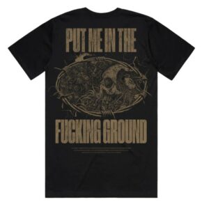 kenny The Acacia Strain Store Merch Put Me In The Ground Shirt