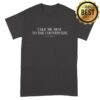 kenny The Cbp Store Blood Orange Take Me Away To The Countryside Shirt