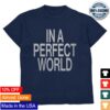 kenny The Kid Laroi Merch In A Perfect World Tee0