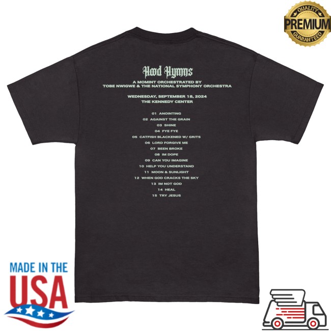 kenny Tobe Nwigwe Merch Hood Hymns X Orchestra Show Commemorative Tee Black1 kenny Tobe Nwigwe Merch Hood Hymns X Orchestra Show Commemorative Tee Black1