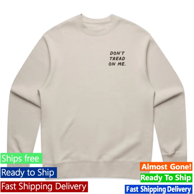 kenny Tpusa Merch Dont Tread Crewneck kenny Tpusa Merch Dont Tread Crewneck