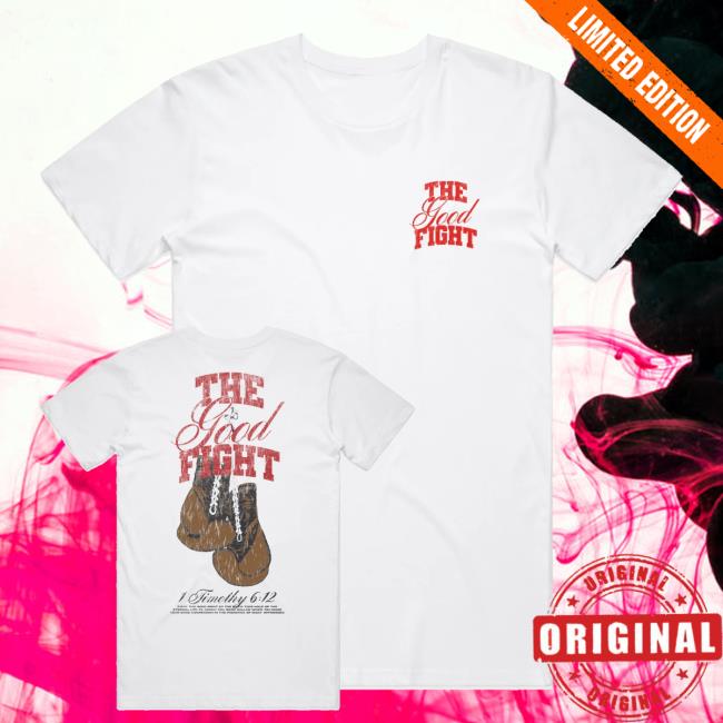 kenny Tpusa Merch Store The Good Fight Tee kenny Tpusa Merch Store The Good Fight Tee