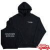 kenny Were Not Really Strangers Merch Shop Let People Love You Hoodie