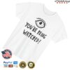 kenny What Mart Merch Youre Being Watched Tshirt0