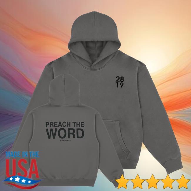 kenny 2819 Merch Shop Store Preach The Word Hoodie kenny 2819 Merch Shop Store Preach The Word Hoodie