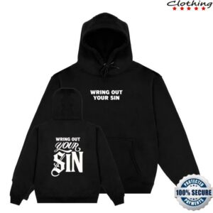 kenny 2819 Merch Shop Store Wring Out Your Sin Hoodie