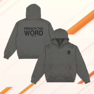 kenny 2819 Store Merch Preach The Word Hoodiess