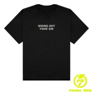 kenny 2819 Store Merch Wring Out Your Sin Shirt Black Gray