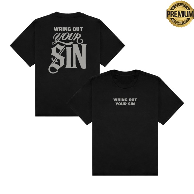 kenny 2819 Store Merch Wring Out Your Sin Shirt Black Grayss kenny 2819 Store Merch Wring Out Your Sin Shirt Black Grayss