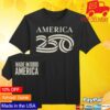 America 250 Merch Shop Made In America Men's T-Shirt 6 America 250 Merch Shop Made In America Men's T-Shirt