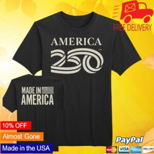America 250 Merch Shop Made In America Men's T-Shirt