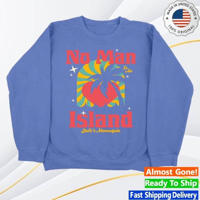 Andrew Mcmahon Store Merch Shop Jacks Mannequin No Man Is An Island Crewnecks 2 Andrew Mcmahon Store Merch Shop Jacks Mannequin No Man Is An Island Crewneck