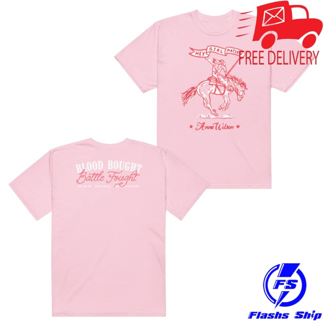 Anne Wilson Merch Hey Girl Nation Battle Fought Pink T-Shirt 4 Anne Wilson Merch Hey Girl Nation Battle Fought Pink T-Shirt