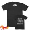 Ash Store Merch Shop Boy From Mars T-Shirt
