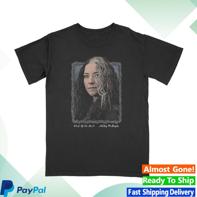 Ashley Mcbryde Merch Store What If We Don't Photo Shirt 2 Ashley Mcbryde Merch Store What If We Don't Photo Shirt