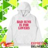 Bad Suns Merch Shop Bad Suns Is For Lovers Hoodie 6 Bad Suns Merch Shop Bad Suns Is For Lovers Hoodie