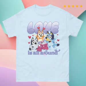 kenny Bbc Shop Bluey Adults T Shirt Love Is All Around