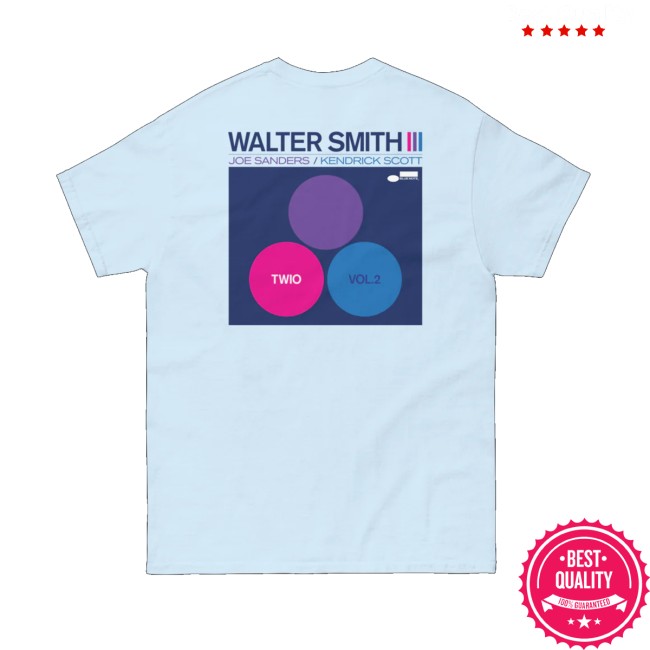 Blue Note Records Merch Store Walter Smith Iii - Twio Vol 2 Shirt 3 Blue Note Records Merch Store Walter Smith Iii - Twio Vol 2 Shirt