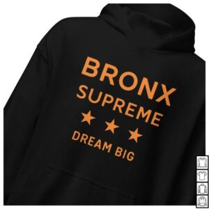 kenny Bronx Native Merch Shop Store Bronx Supreme Dream Big Hoodiee