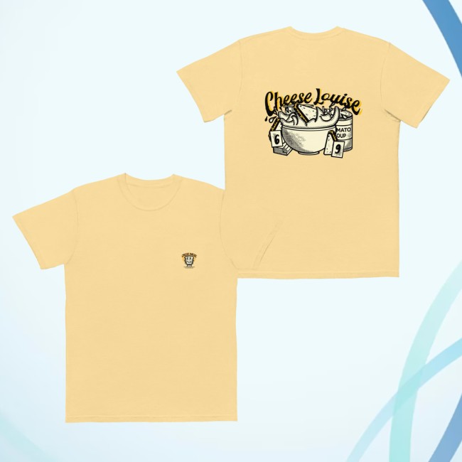 kenny Cheese Louise Merch Store Cheese Steeze Tee0 kenny Cheese Louise Merch Store Cheese Steeze Tee0