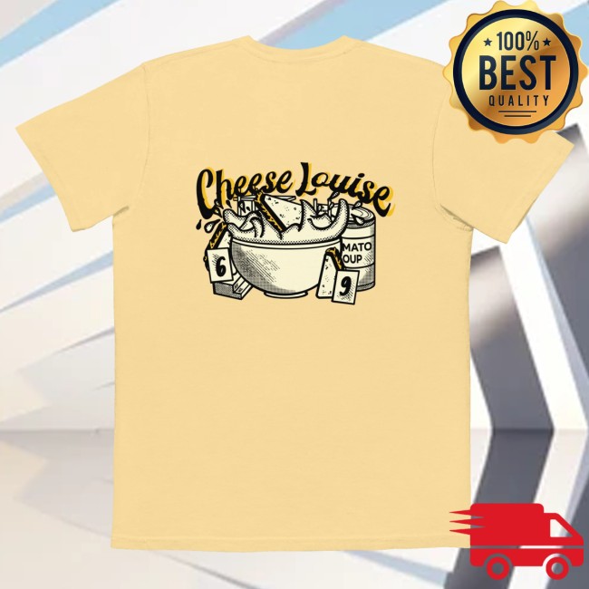 kenny Cheese Louise Merch Store Cheese Steeze Tee1 kenny Cheese Louise Merch Store Cheese Steeze Tee1