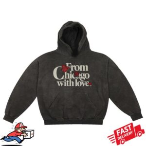 Chicago Over Everything Roses With Love Hoodie