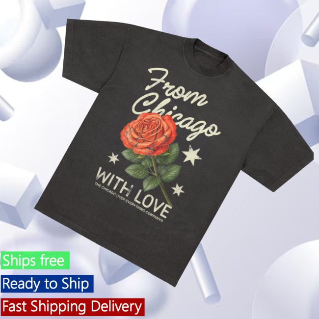 Chicago Over Everything Store Merch Rose Ball Shirt 3 Chicago Over Everything Store Merch Rose Ball Shirt