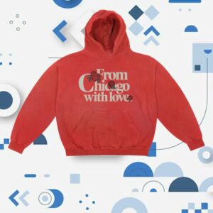 Chicago Over Everything Store Merch Roses With Love Hoodie