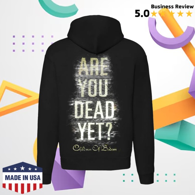 Children Of Bodom Merch Store Are You Dead Yet Full Front Zip Hoodie 3 Children Of Bodom Merch Store Are You Dead Yet Full Front Zip Hoodie