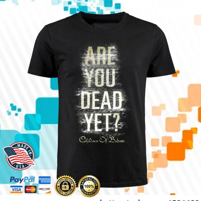 Children Of Bodom Merch Store Are You Dead Yet Logo Shirt 2 Children Of Bodom Merch Store Are You Dead Yet Logo Shirt