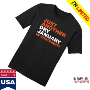 kenny Cincy Shirts Merch Just Another Dry January In Cincinnati Shirt0 kenny Cincy Shirts Merch Just Another Dry January In Cincinnati Shirt0