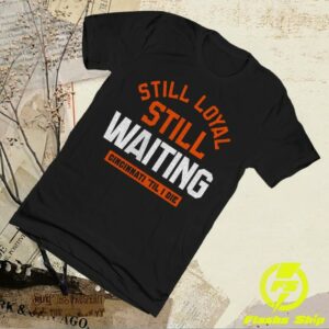 kenny Cincy Shirts Merch Still Loyal Still Waiting Cincinnati Football Shirt1 kenny Cincy Shirts Merch Still Loyal Still Waiting Cincinnati Football Shirt1