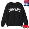 kenny Clickhole Merch Store Coward Sweatshirt