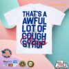 Cough Syrup Merch Store Pfw Tour Shirt