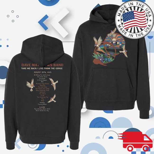 Dave Matthews Band Merch Take Me Back Live From The Gorge Hoodie 4 Dave Matthews Band Merch Take Me Back Live From The Gorge Hoodie