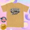 kenny Dirty Coast Merch Shough Dat Tee