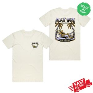 Dr Moose Merch Flat Out T-Shirt