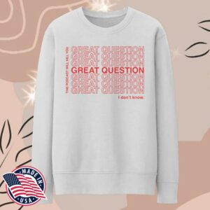 kenny Exactly Right Store Merch This Podcast Will Kill You Great Question Crewneck